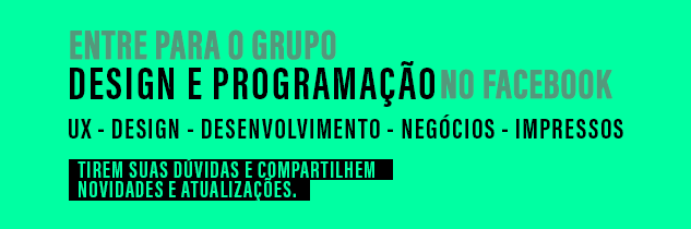 Entre para o Grupo Design e Programação no Facebook