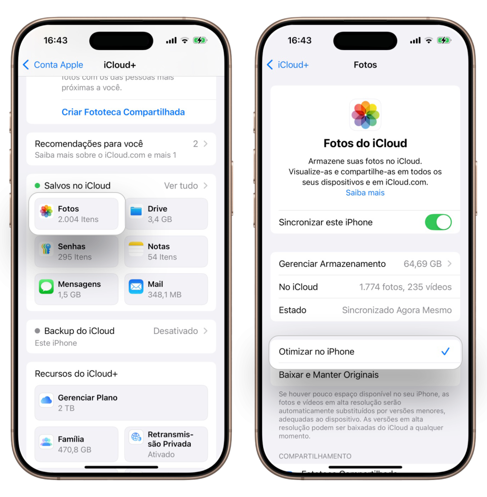 Tela Ajustes
- iCloud + > Fotos
- Fotos do iCloud > Selecionado Otimizar no iPhone